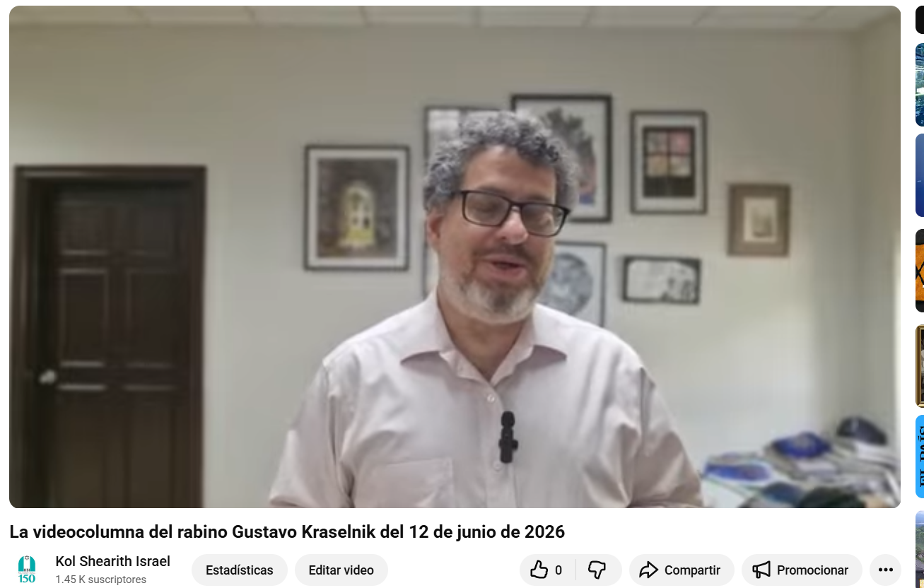 La videocolumna del rabino Gustavo del 12 de junio de 2026