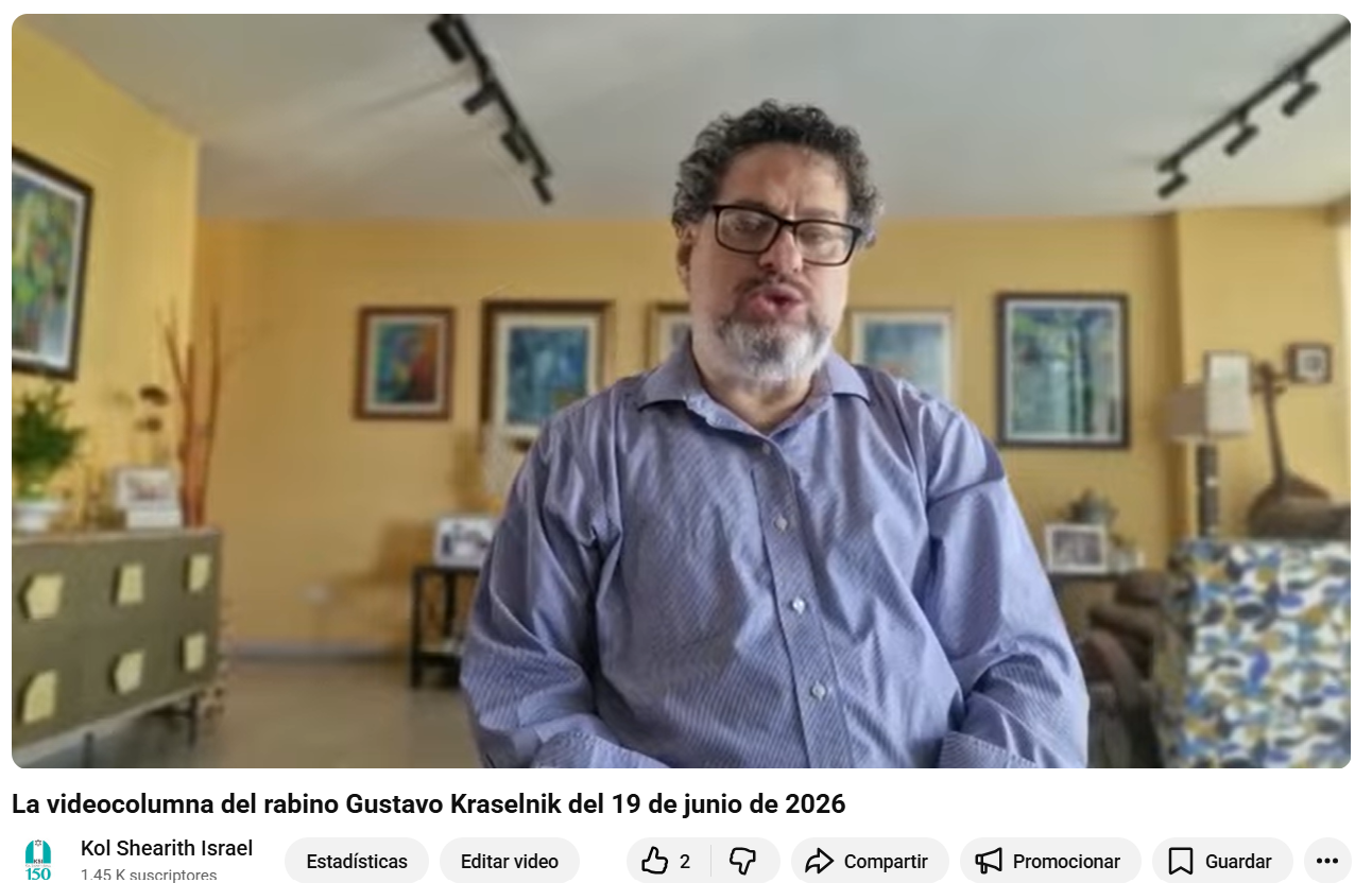 La videocolumna del rabino Gustavo del 19 de junio de 2026